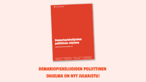 Demariopiskelijoiden uusi poliittinen ohjelma on julkaistu